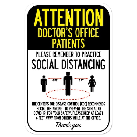Signmission Public Safety Sign-Doctors Office Patients Practice Social Distancing, 12" H, A-1218-25397 A-1218-25397